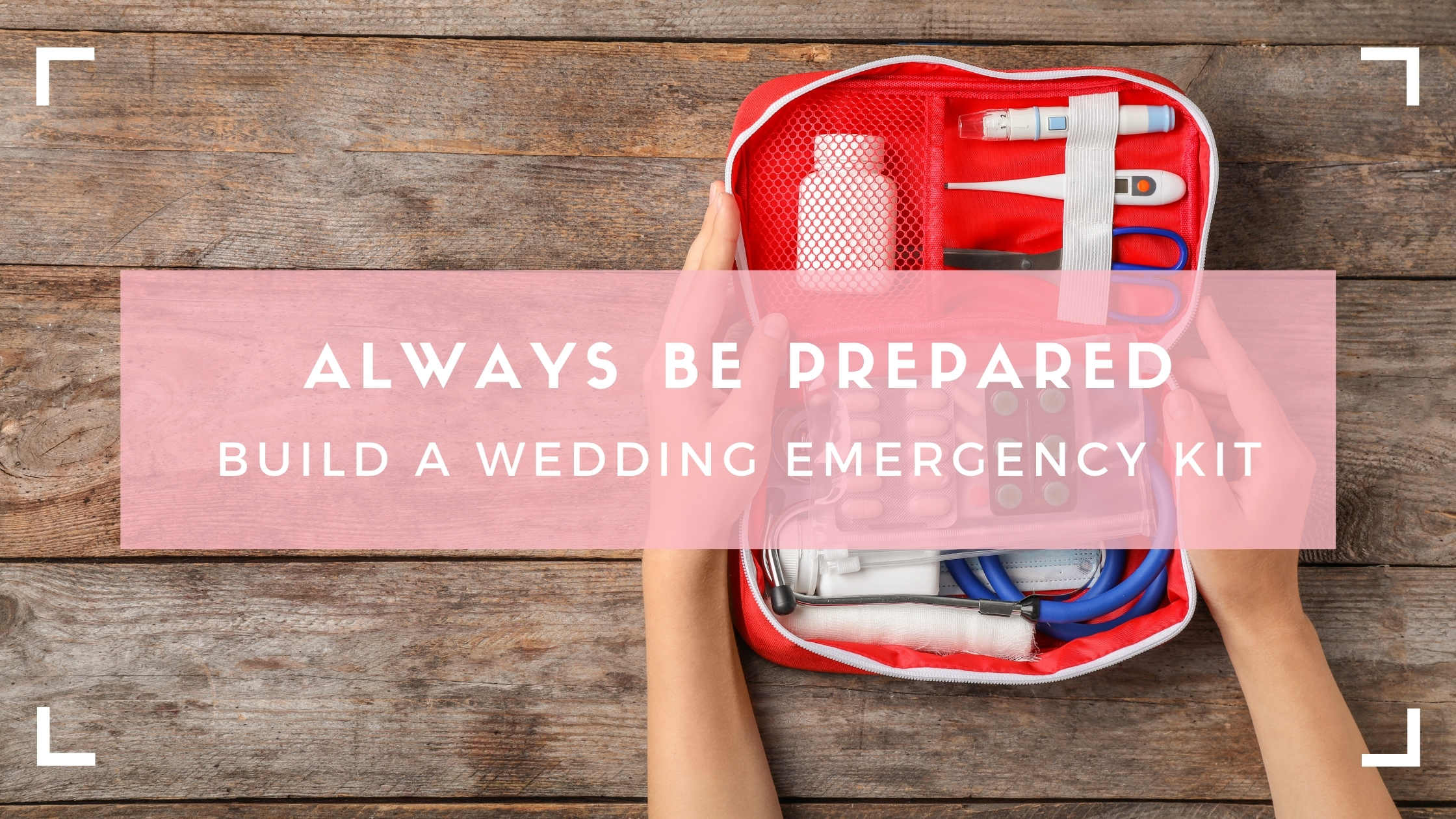 Kit de emergencia para organizadores de bodas cabecera del blog