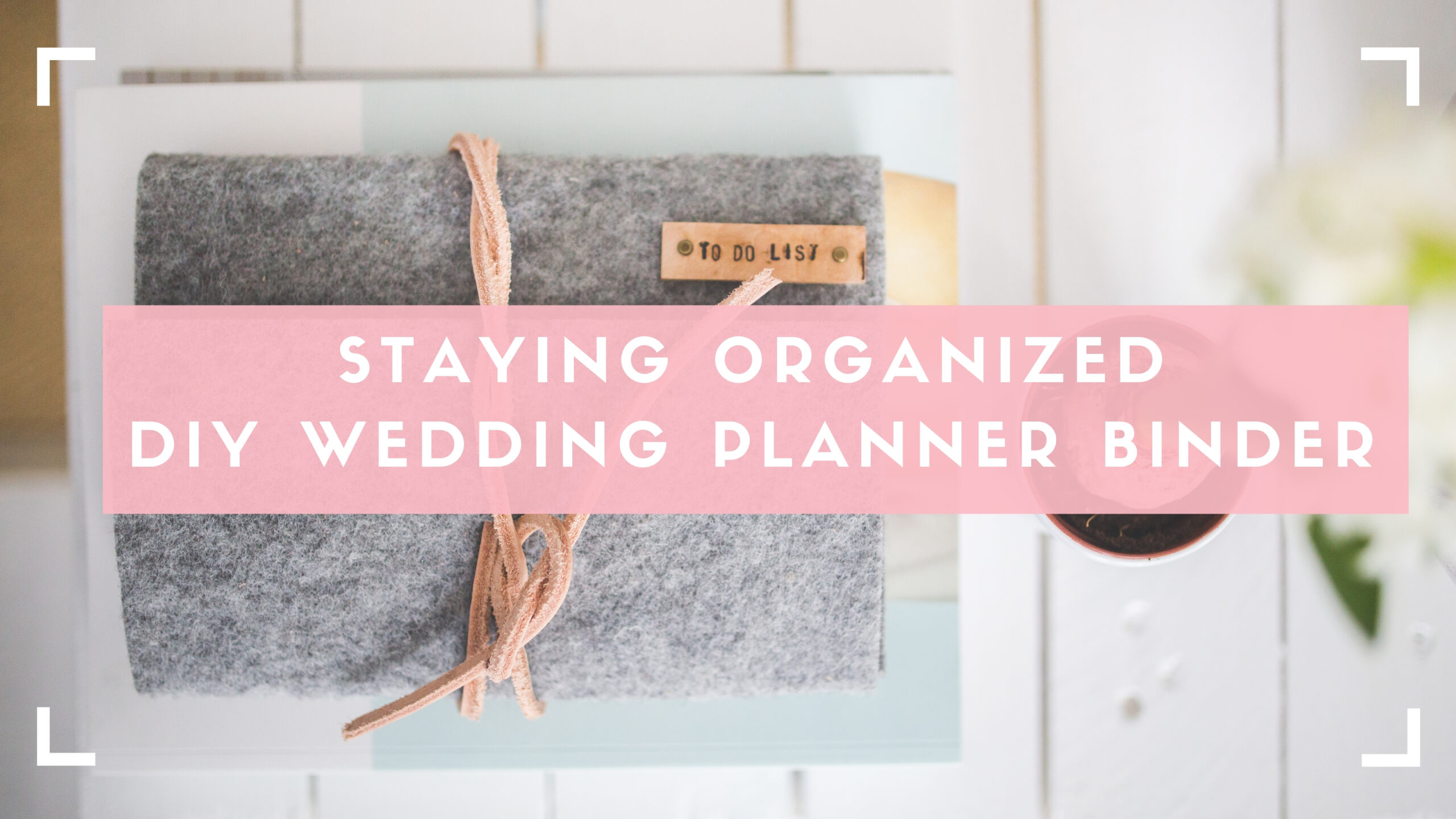 organízate con una carpeta de planificación de bodas cabecera del blog